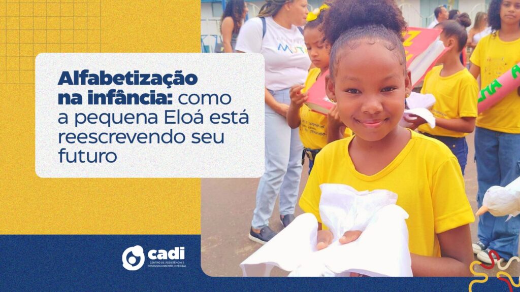 Alfabetização na infância: Como a pequena Eloá está reescrevendo seu futuro